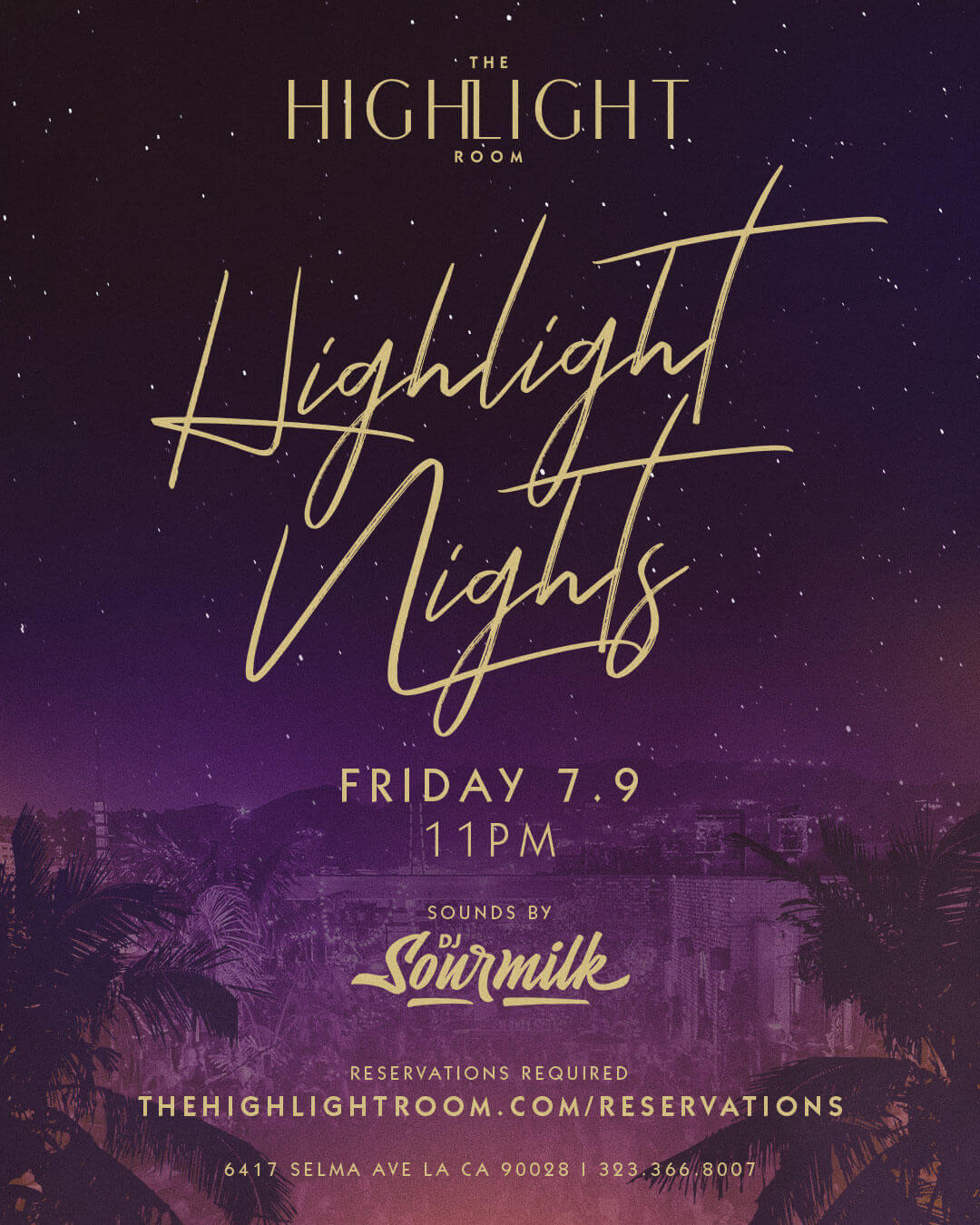 Highlight Nights with Sourmilk