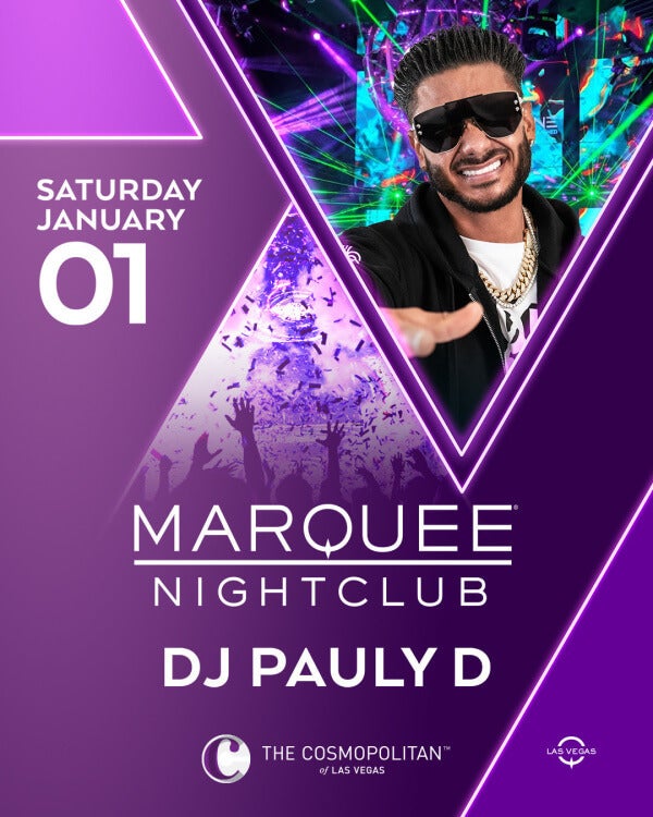 New Years Day with DJ Pauly D at Marquee Nightclub Las Vegas