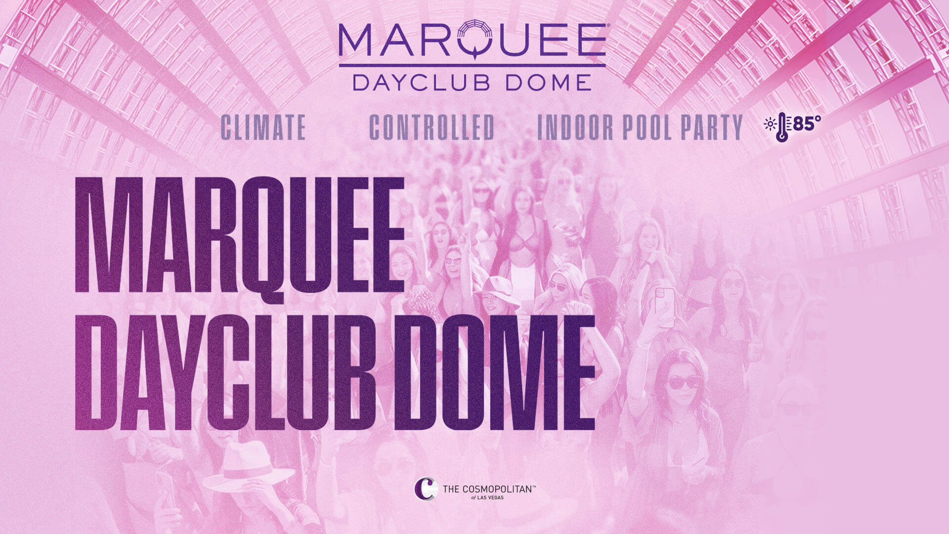 marquee dayclub dome