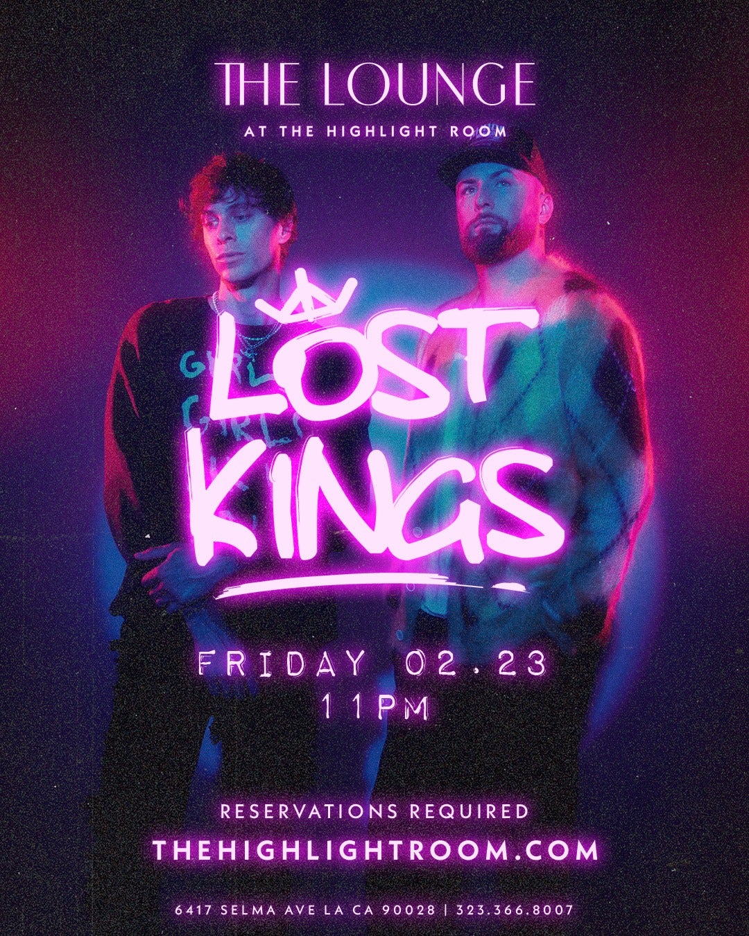 2/23/2024 – The Lounge Friday – Lost Kings – The Highlight Room Nightlife