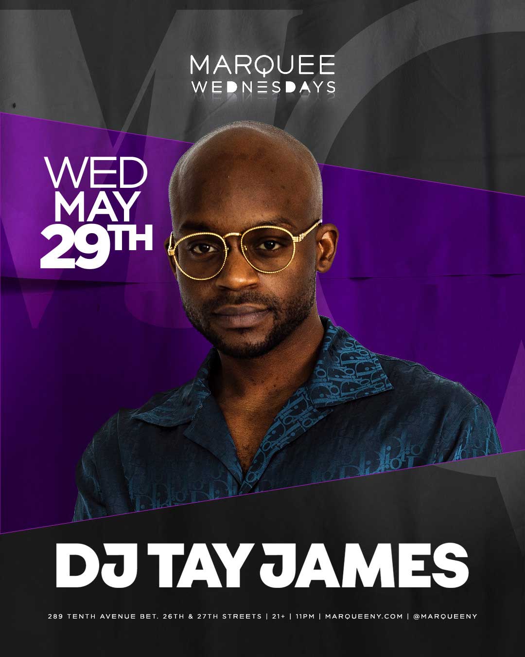 5/29/2024 - DJ Tay James - Marquee - Tao Group Hospitality