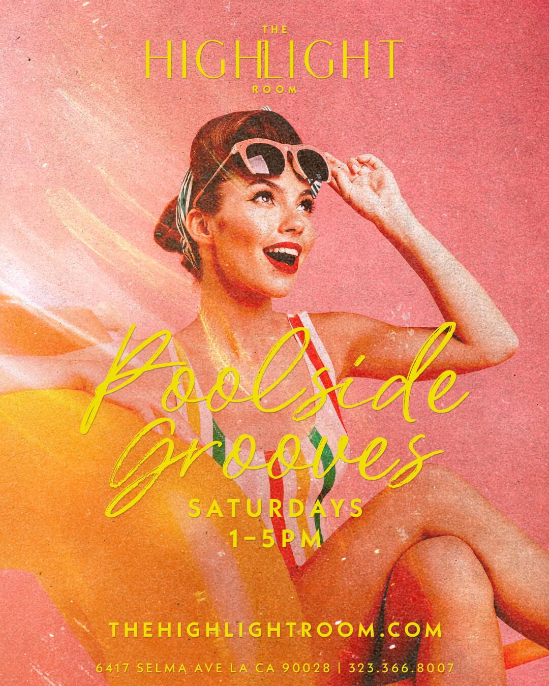 8/3/2024 – Poolside Grooves Saturdays – The Highlight Room Daylife