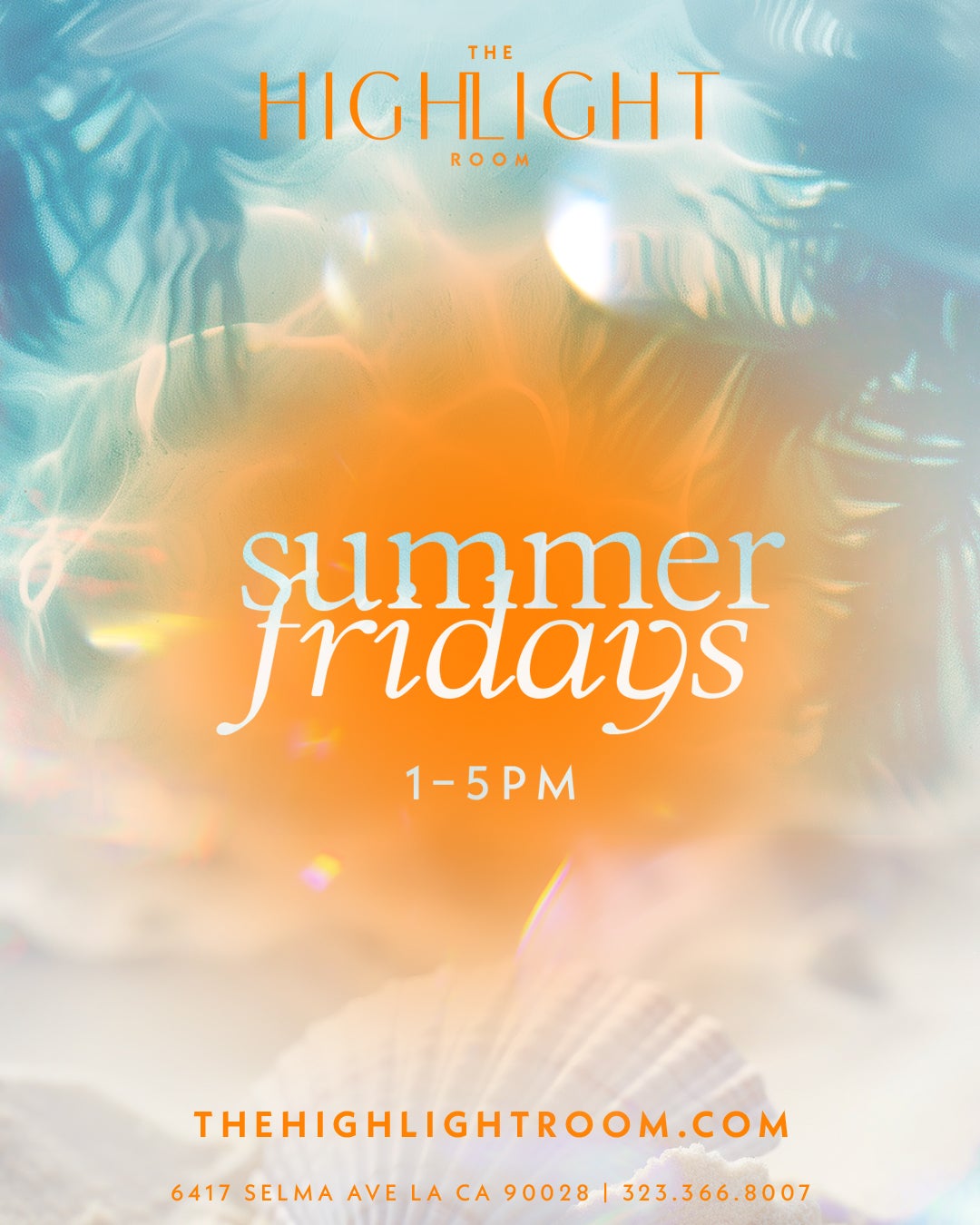 8/9/2024 Summer Fridays The Highlight Room Daylife Tao Group