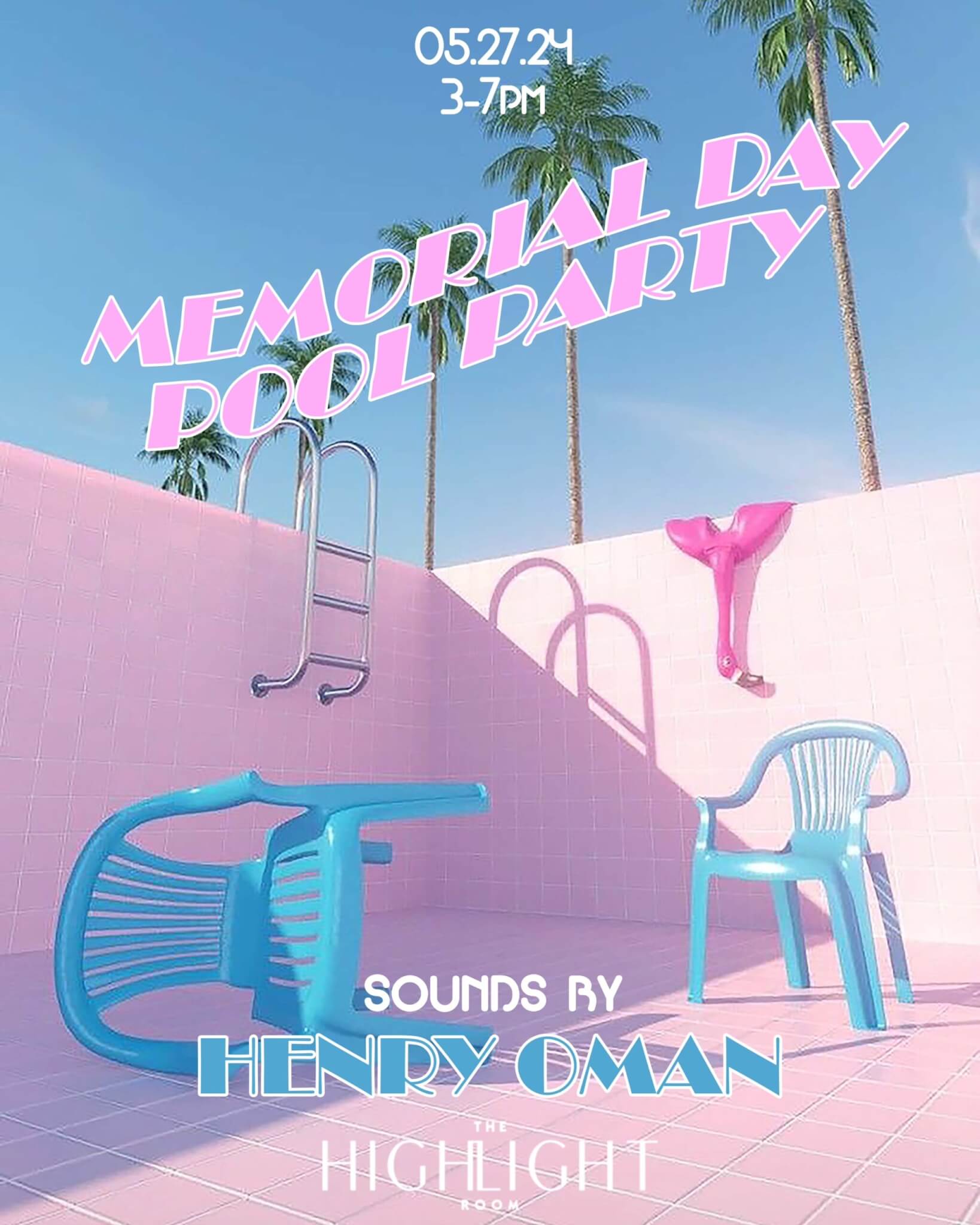 5/27/2024 – Memorial Day Pool Party – The Highlight Room Daylife