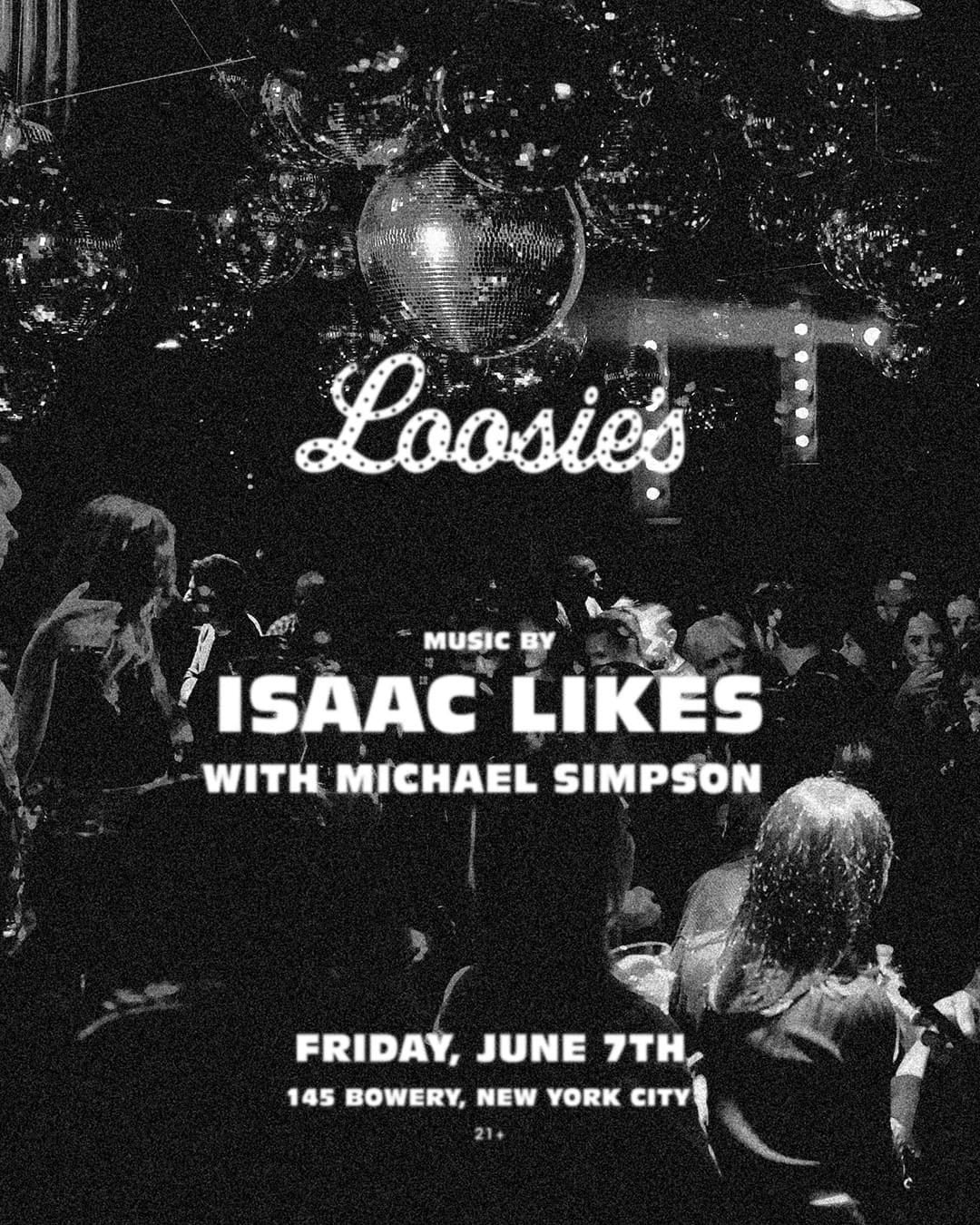 6/7/2024 – Isaac Likes – Loosie’s Nightclub