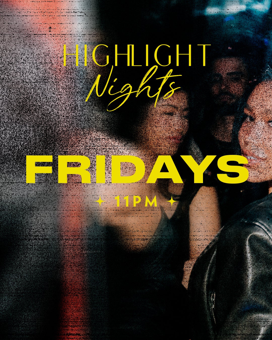 8/2/2024 – HL Nights Friday – The Highlight Room Nightlife