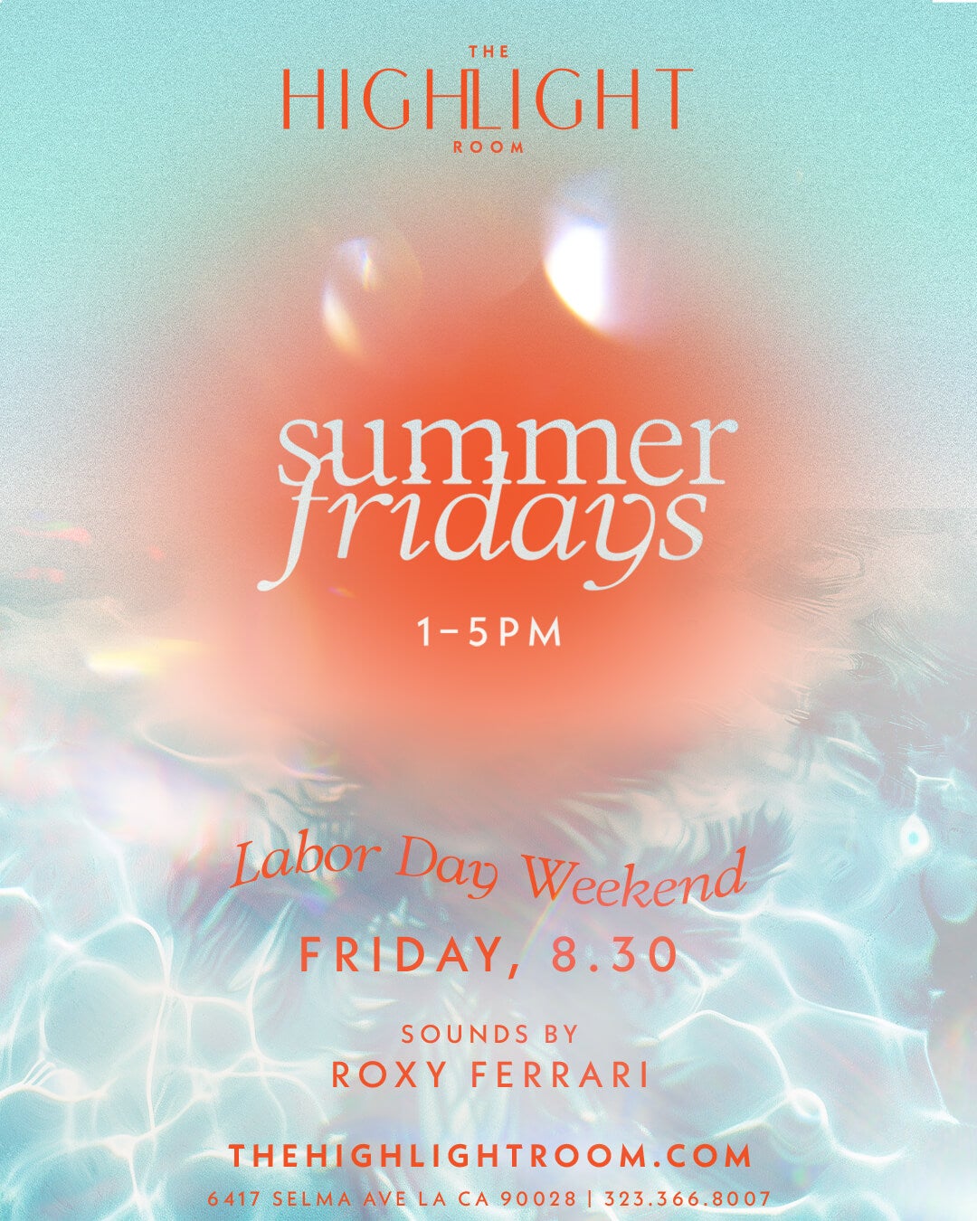 8/30/2024 – Summer Fridays – The Highlight Room Daylife