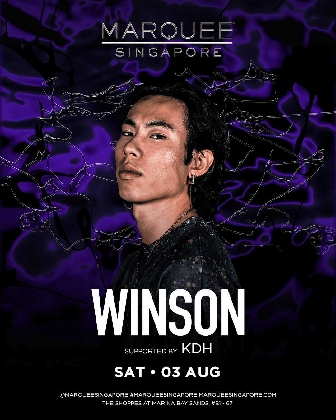 8/3/24 – Winson Ngoh – Marquee Singapore