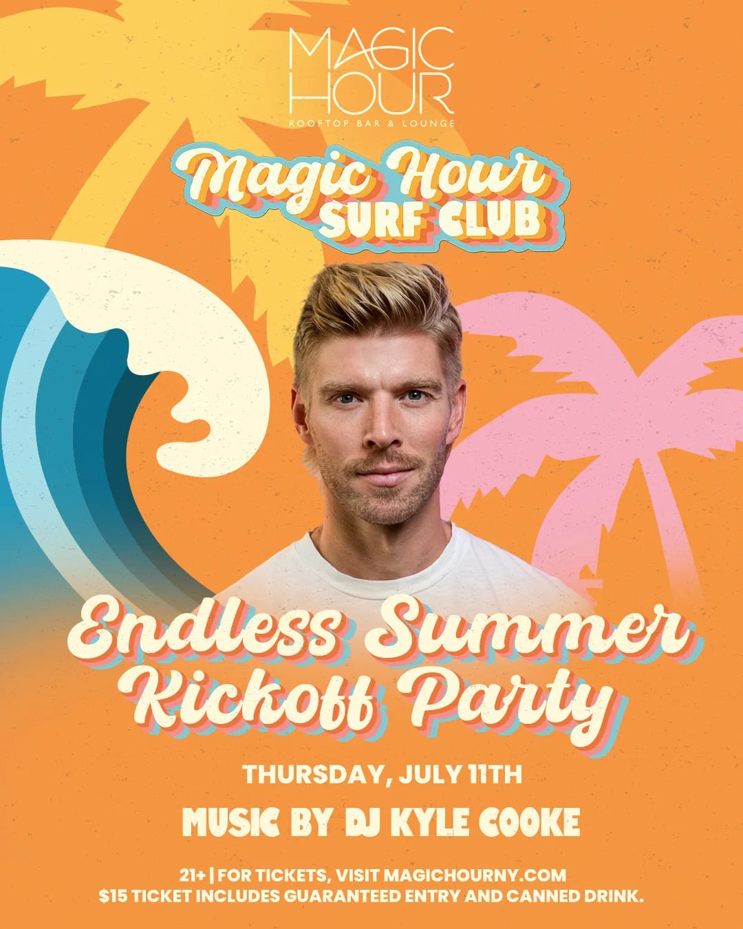 7/11/2024 – Magic Hour Surf Club Endless Summer Party hosted by DJ Kyle Cooke – Magic Hour Rooftop