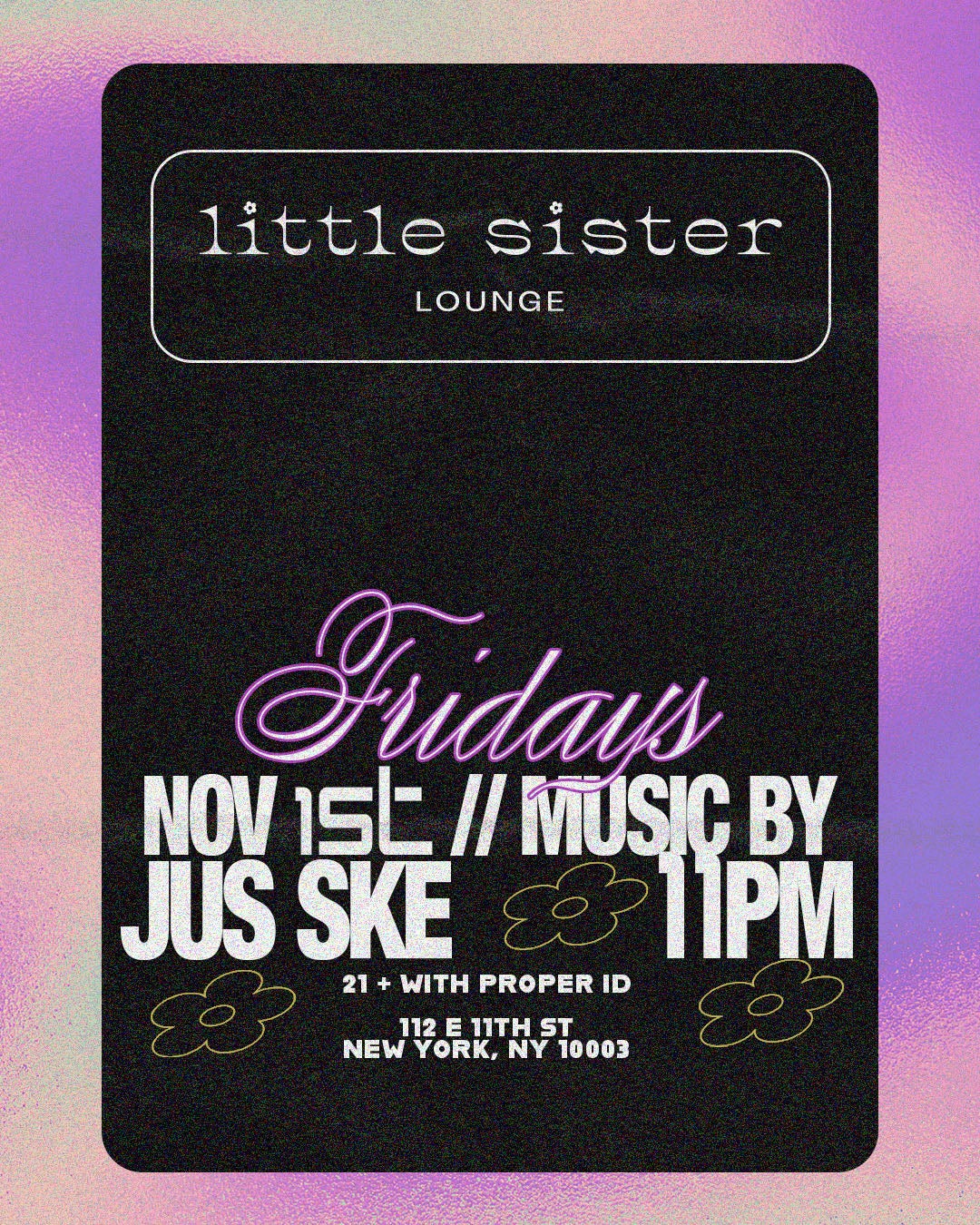 11/1/2024 – Jus Ske  – Little Sister Lounge