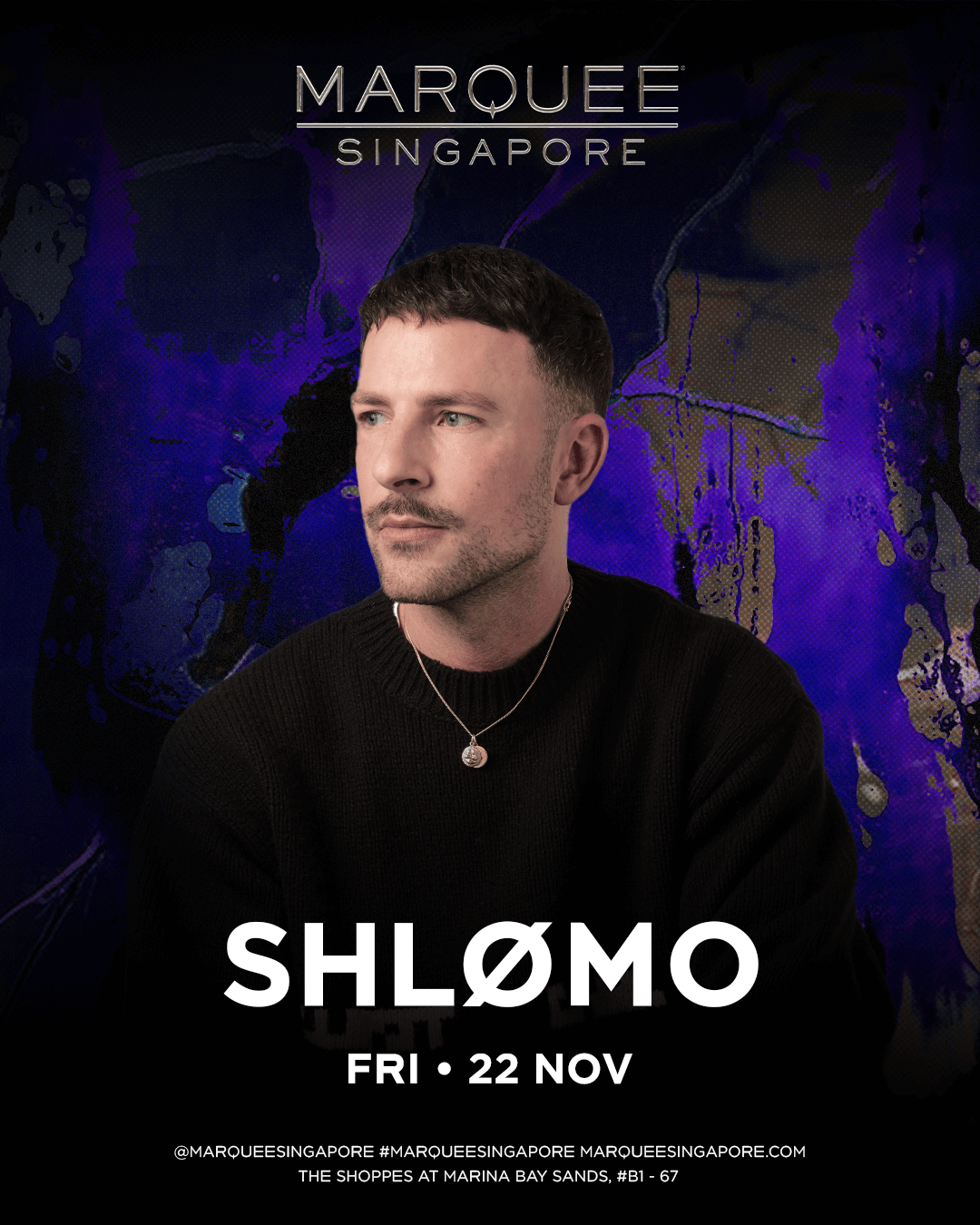 22/11/24 – SHLØMO – Marquee Singapore