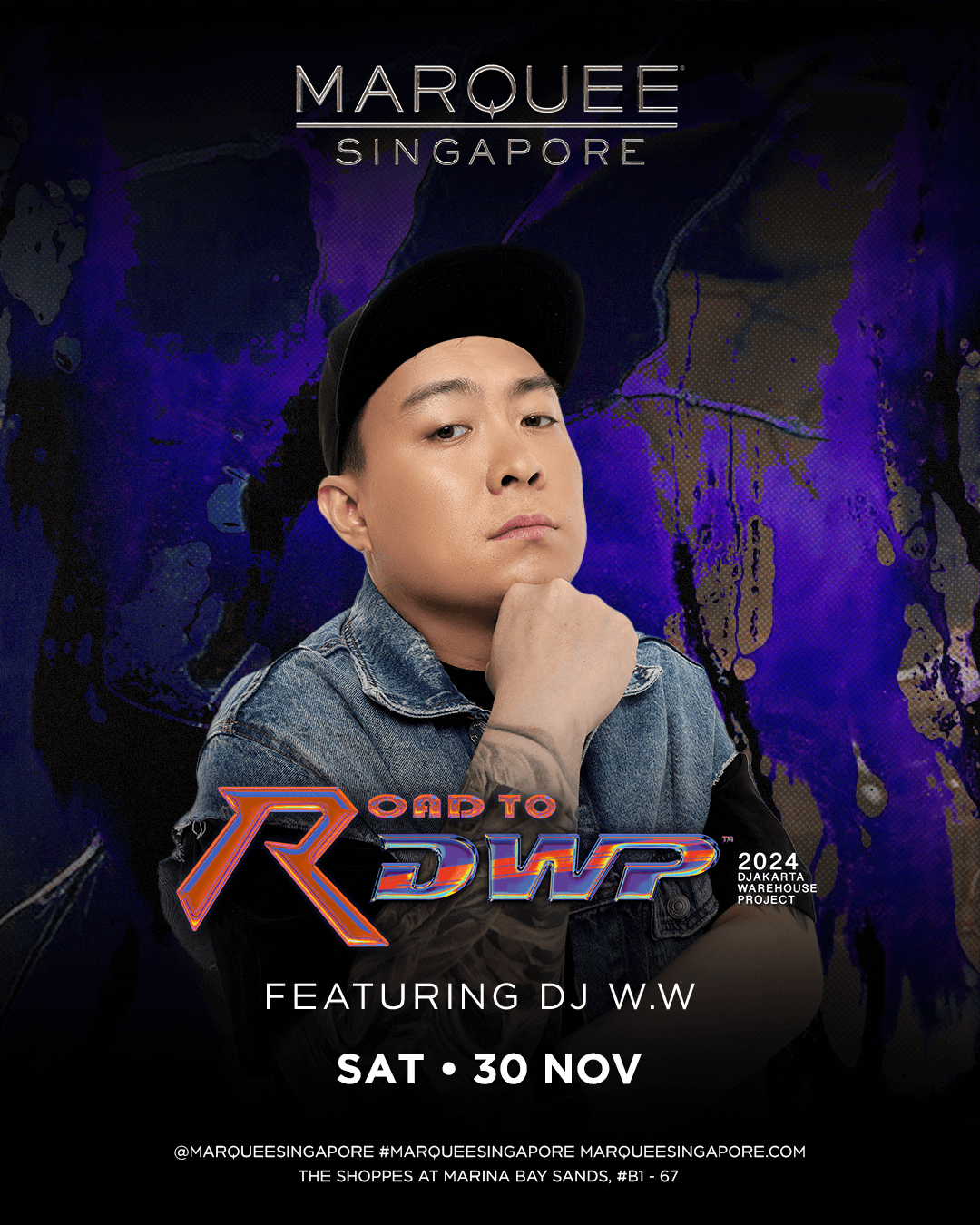 30/11/24 – Road to DWP w/ w.W – Marquee Singapore