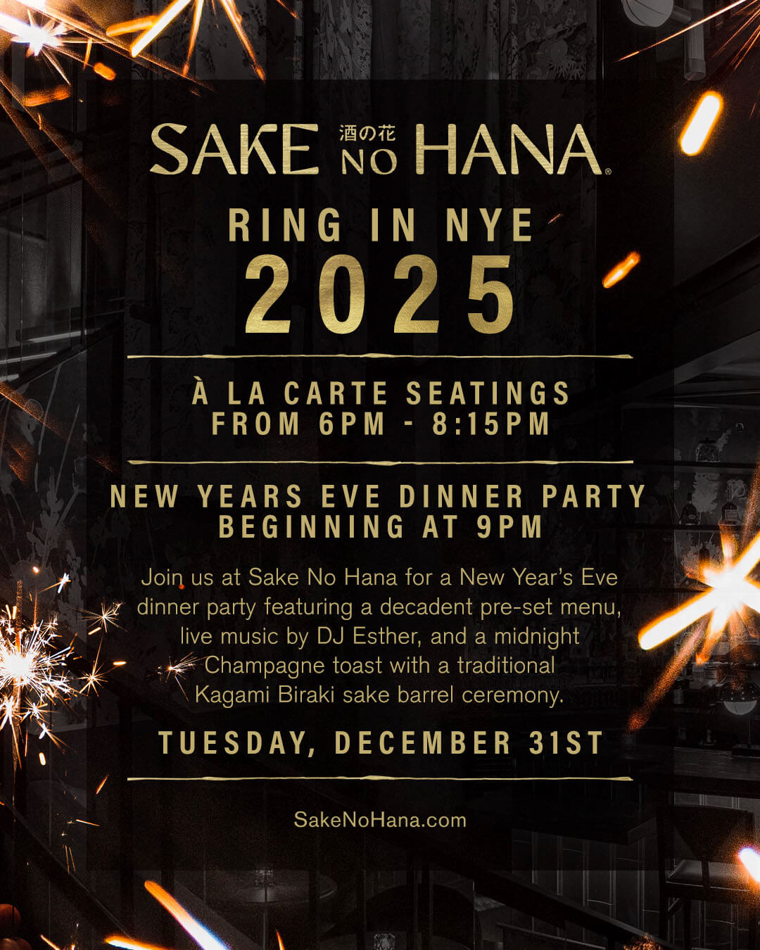 12/31/2024 – New Year’s Eve – Sake No Hana