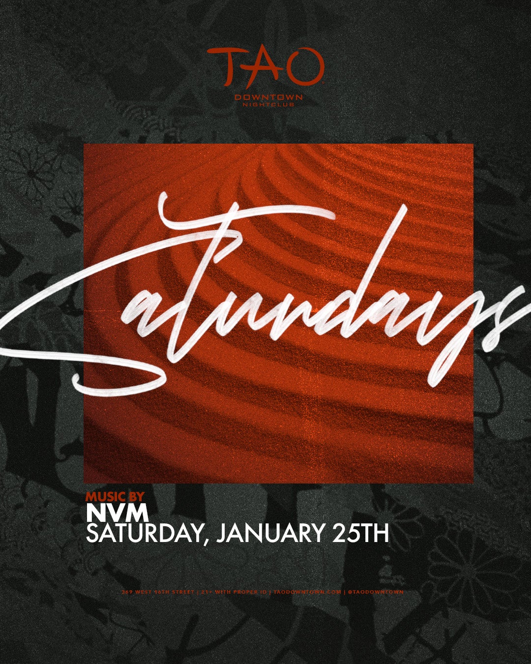 1/25/2025 – NVM – TAO Downtown Nightclub