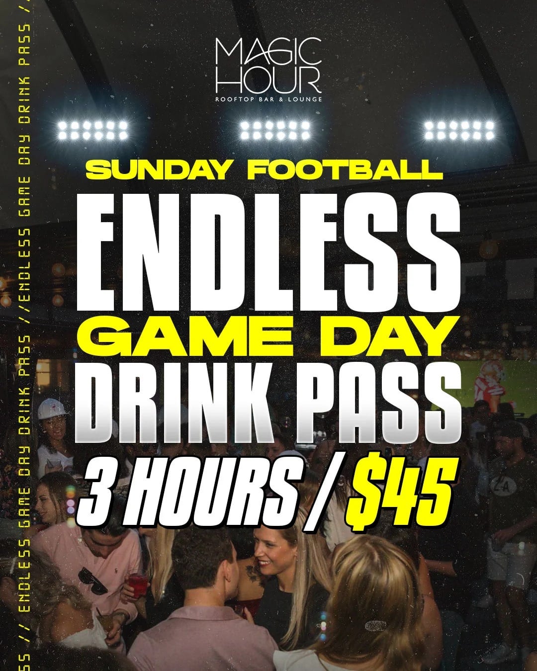 1/12/2025 – Sunday Football | 3-Hour Endless Drink Pass For $45 at Magic Hour – Magic Hour Rooftop