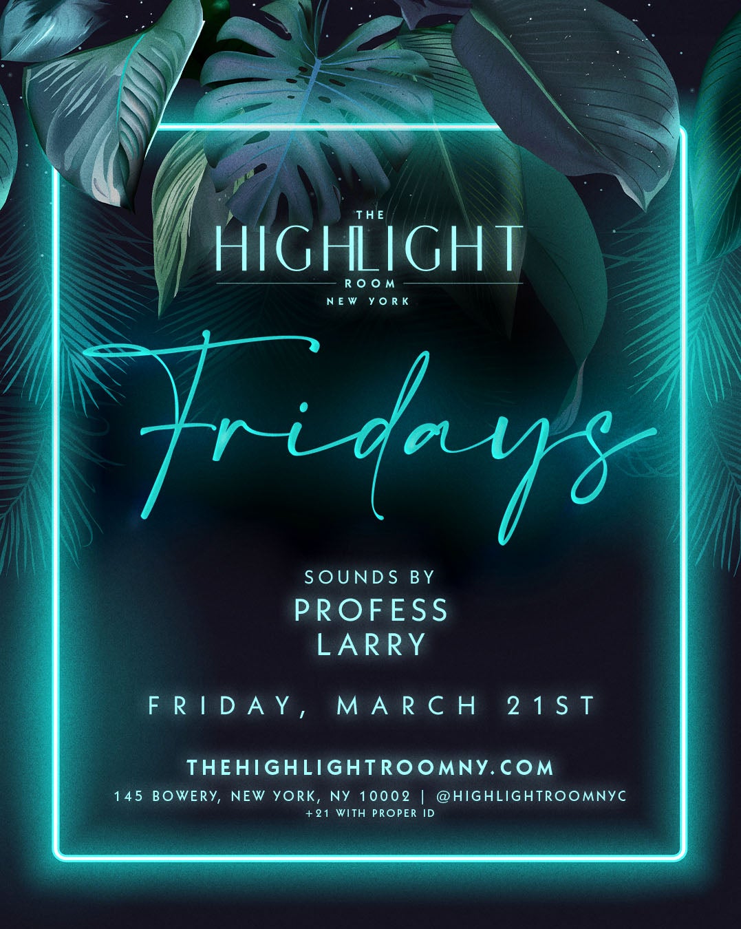 3/21/2025 – Profess | Larry  – The Highlight Room