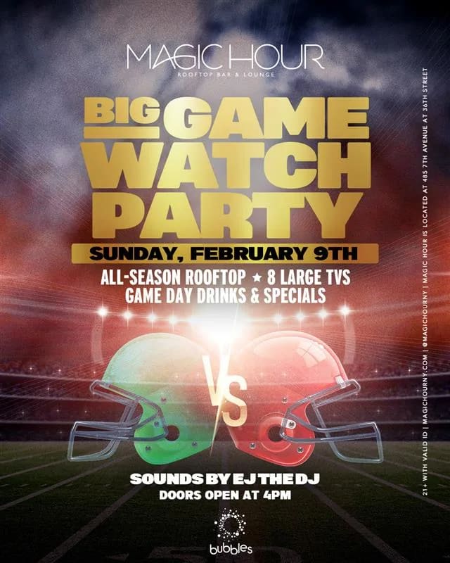 2/9/2025 – Big Game Viewing Party – Magic Hour Rooftop