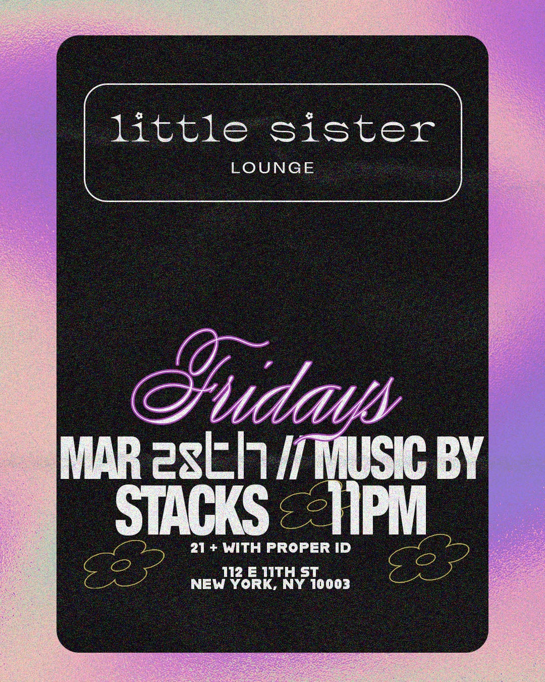3/28/2025 – Stacks – Little Sister Lounge