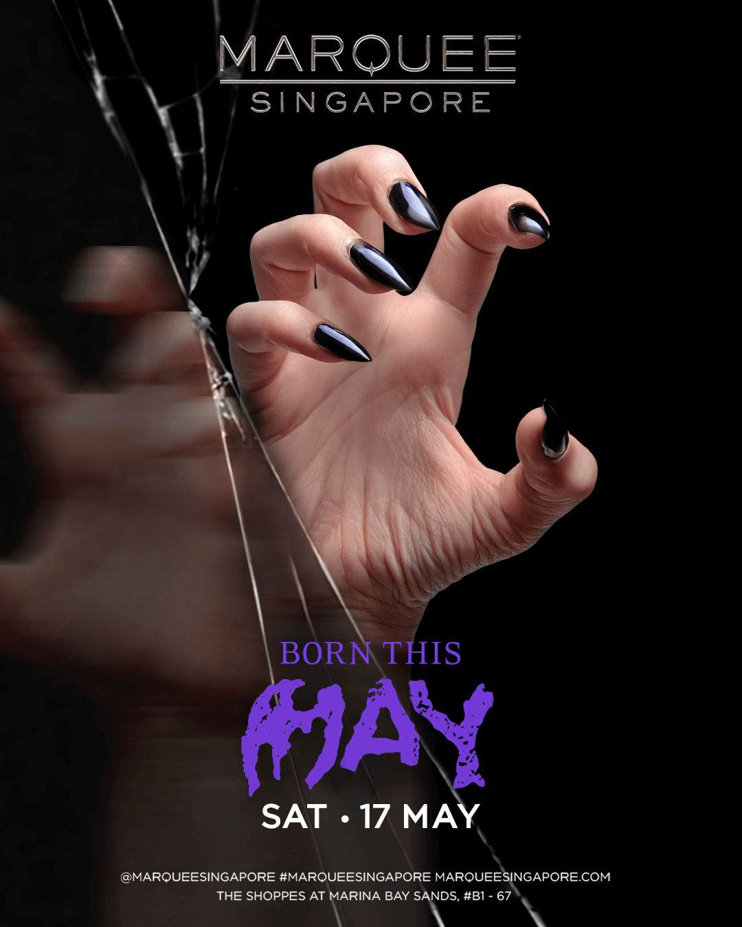 17/05/25 – BORN THIS MAY – Marquee Singapore