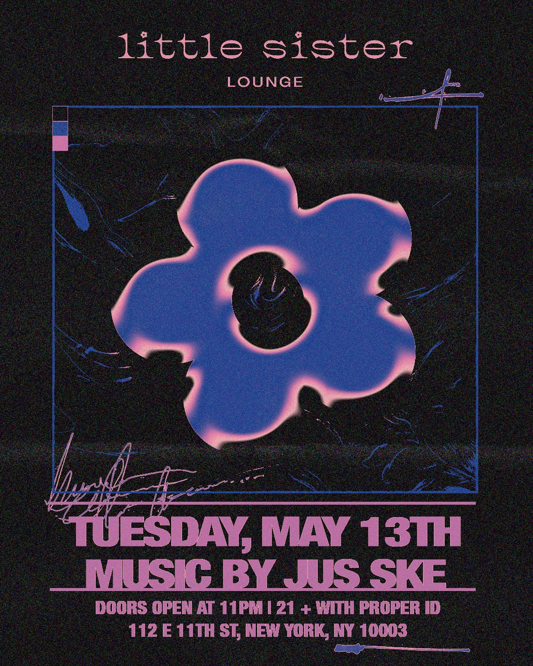 5/13/2025 – Jus Ske  – Little Sister Lounge