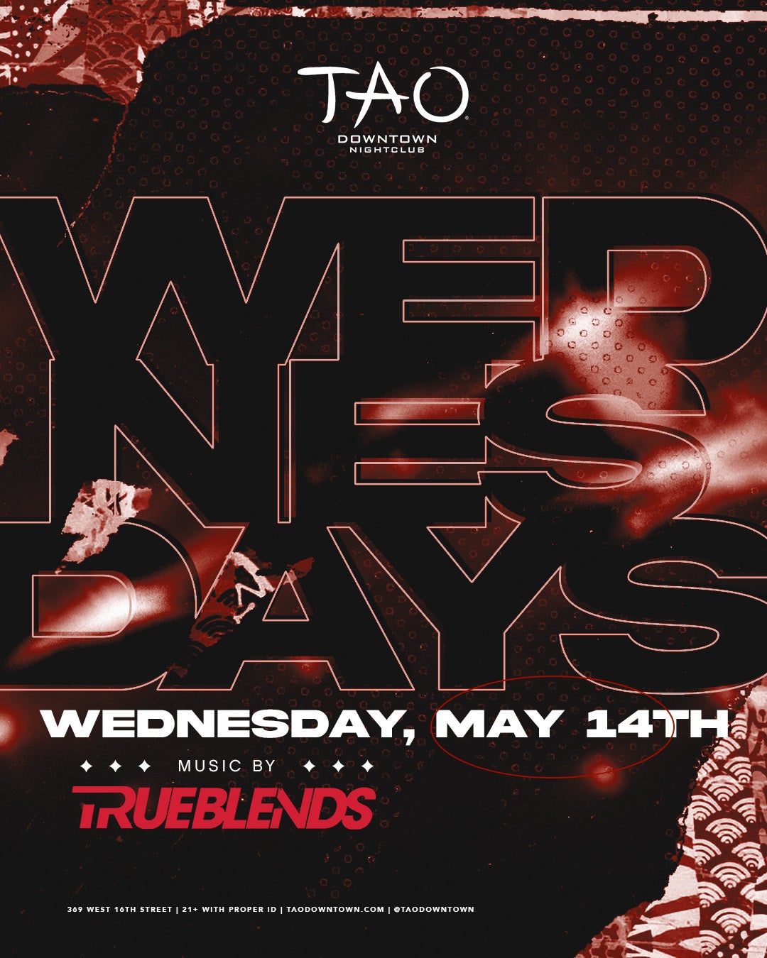 5/14/2025 – Trueblends – TAO Downtown Nightclub