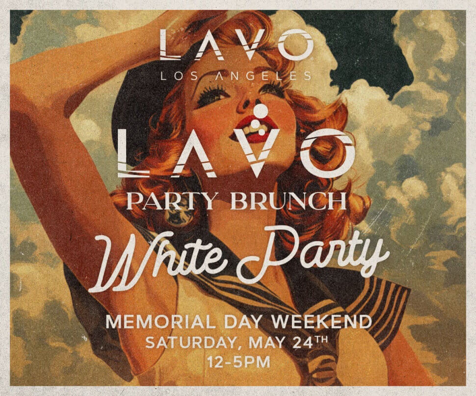 LAVO Los Angeles Party Brunch Memorial Day Weekend