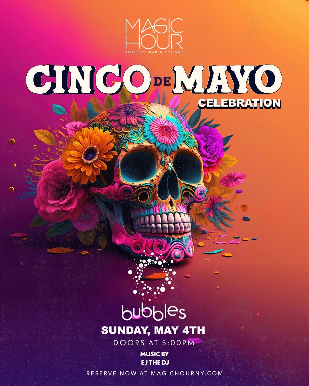 5/4/2025 – Cinco De Mayo Celebration – Magic Hour Rooftop