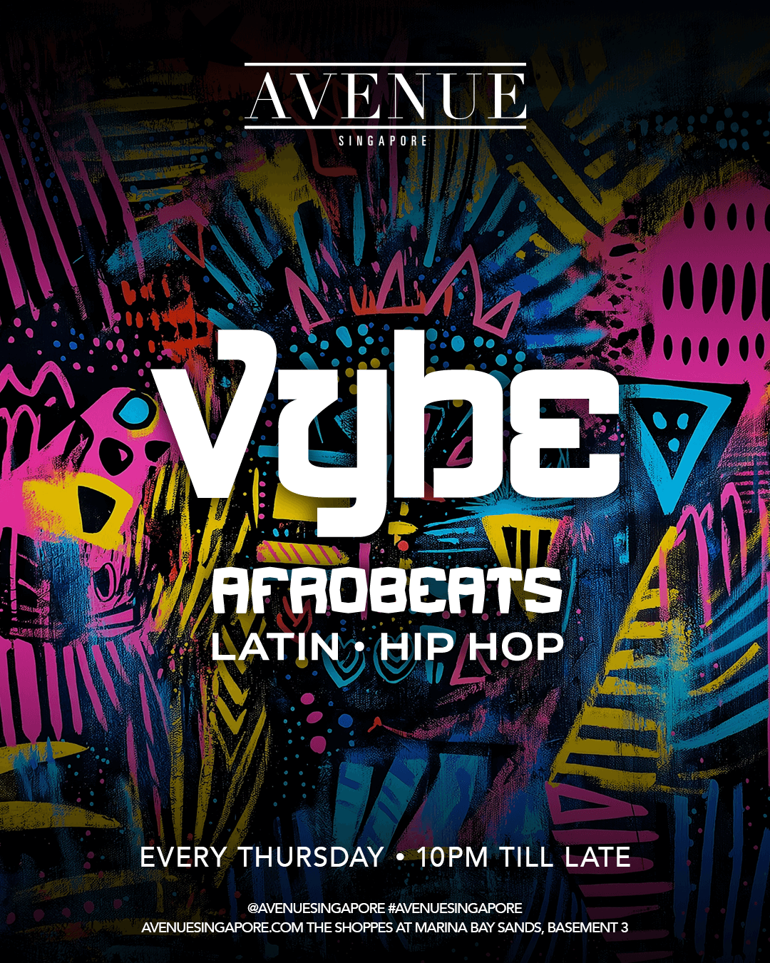 31/07/25 VYBE – Avenue Singapore