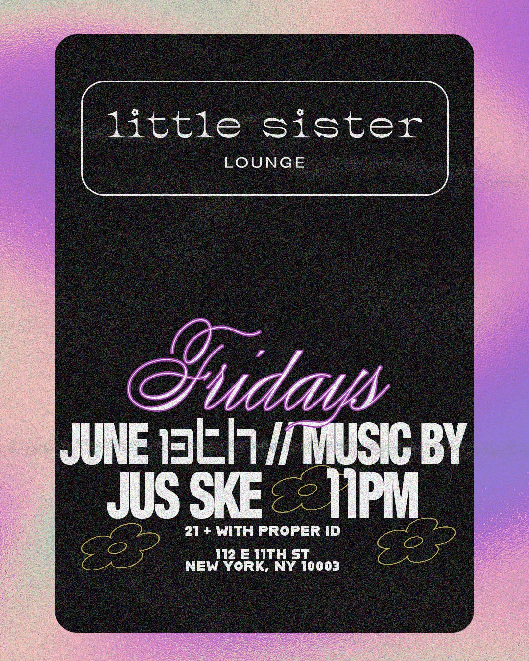 6/13/2025 – Jus Ske – Little Sister Lounge