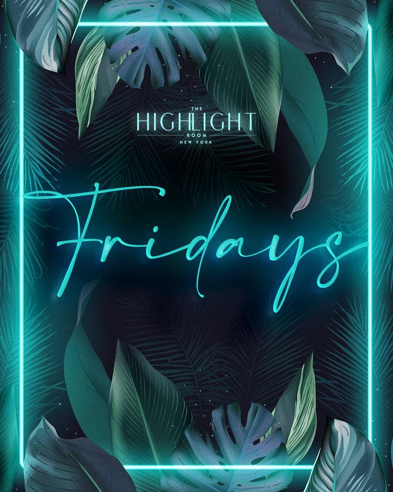 9/26/2025 – Fridays  – The Highlight Room