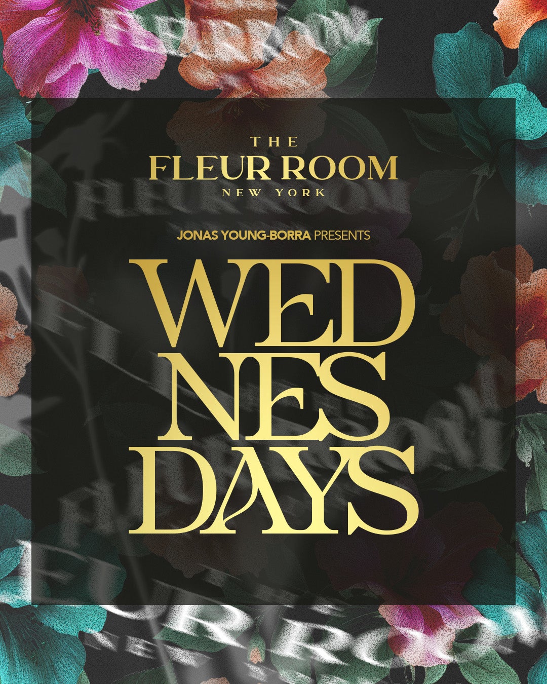 8/6/2025 – Wednesdays – The Fleur Room