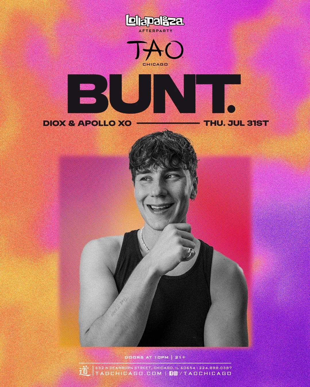 7/31/2025 – BUNT – presale tickets sold out – TAO Nightclub
