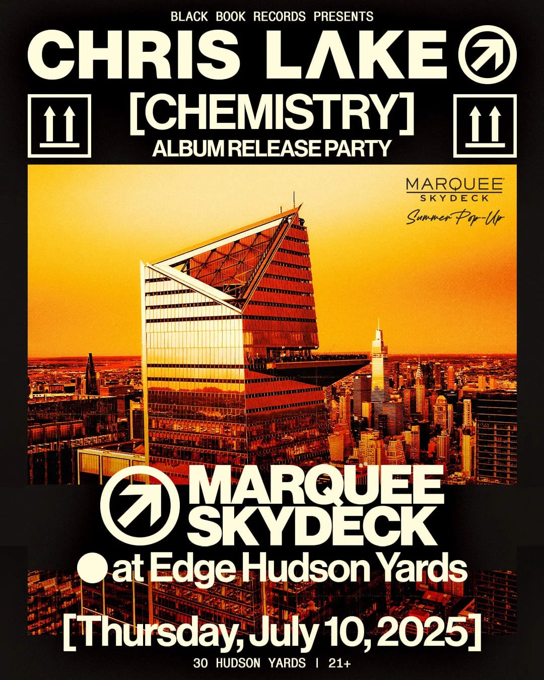 7/10/2025 – Chris Lake [Chemistry] Album Release Party – Marquee Skydeck Summer Pop-Up
