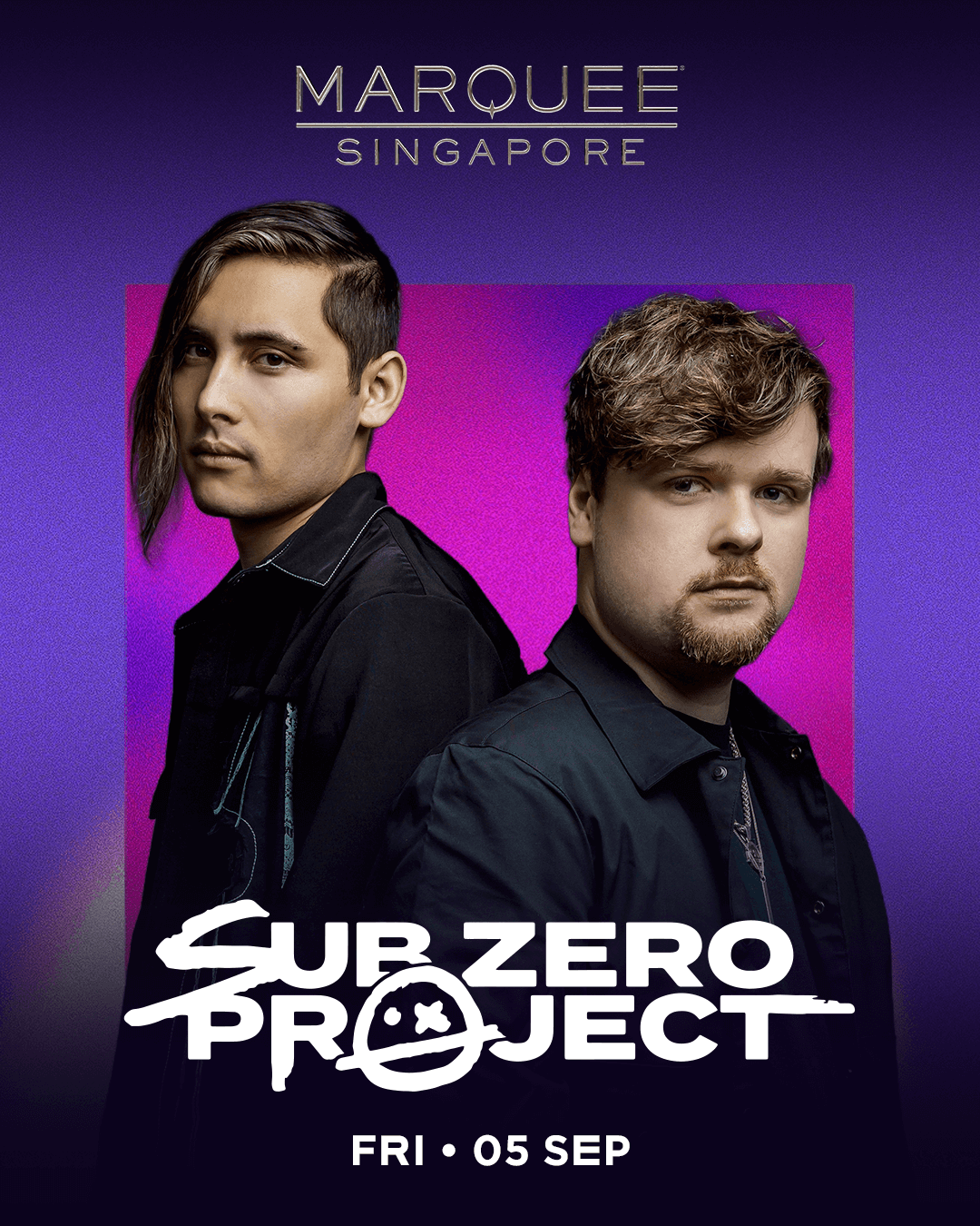 5/9/25 – SUB ZERO PROJECT – Marquee Singapore