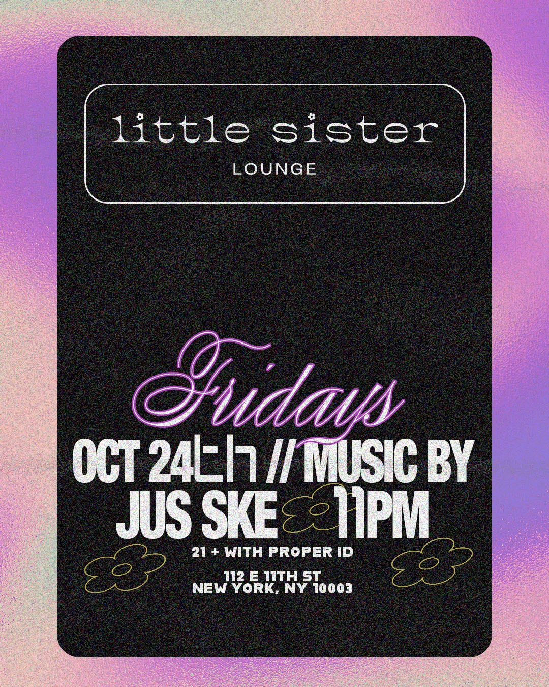 10/24/2025 – Jus Ske – Little Sister Lounge