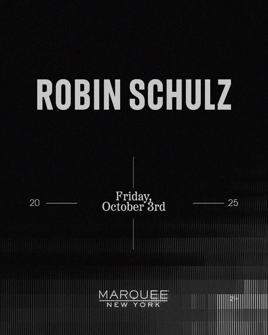 10/3/2025 – Robin Schulz – Marquee
