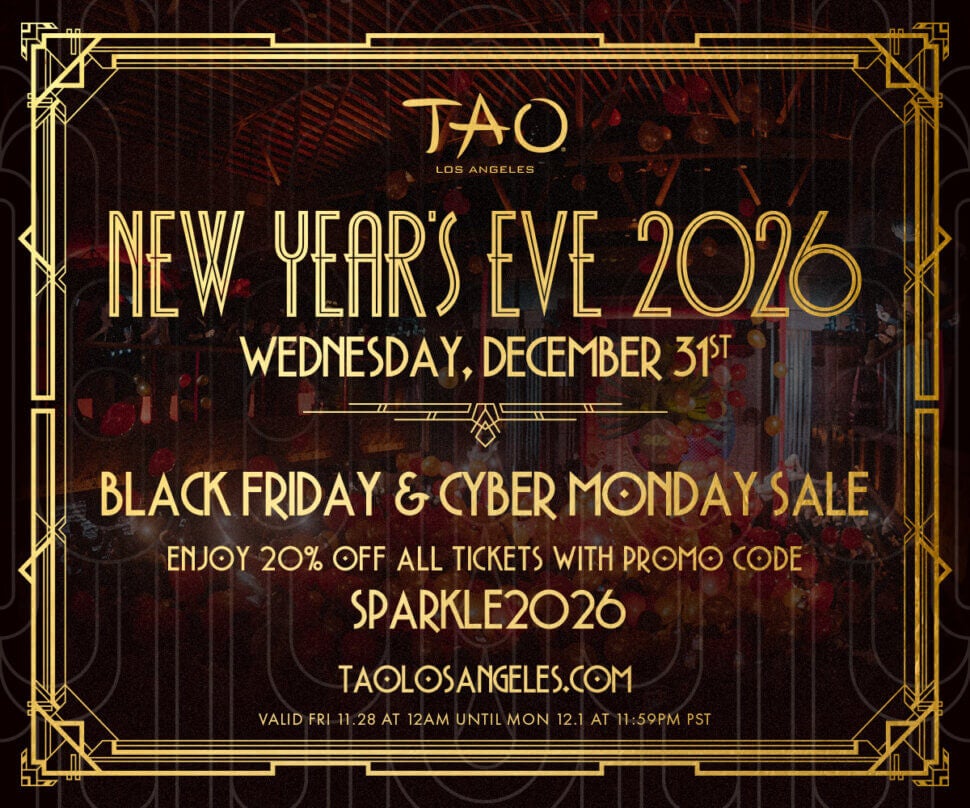 NYE TAO Los Angeles - Black Friday & Cyber Monday Pop Up 