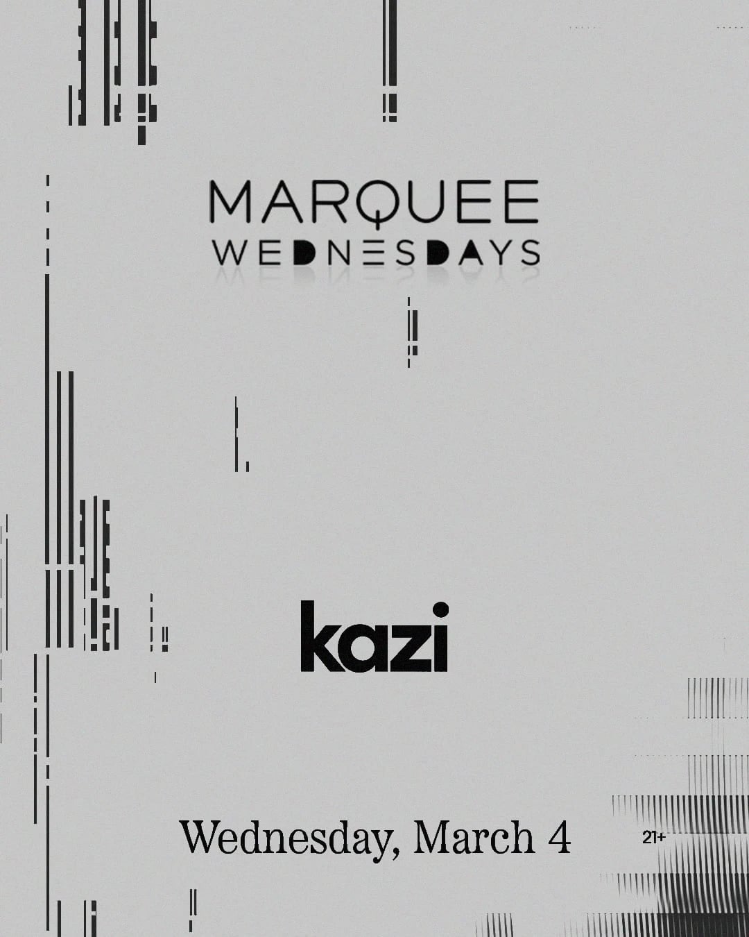 3/4/2026 – Kazi – Marquee