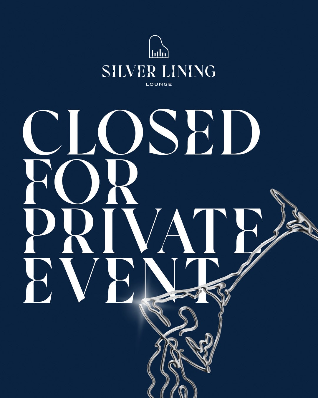 4/3/2026 – Closed For A Private Event – Silver Lining Lounge