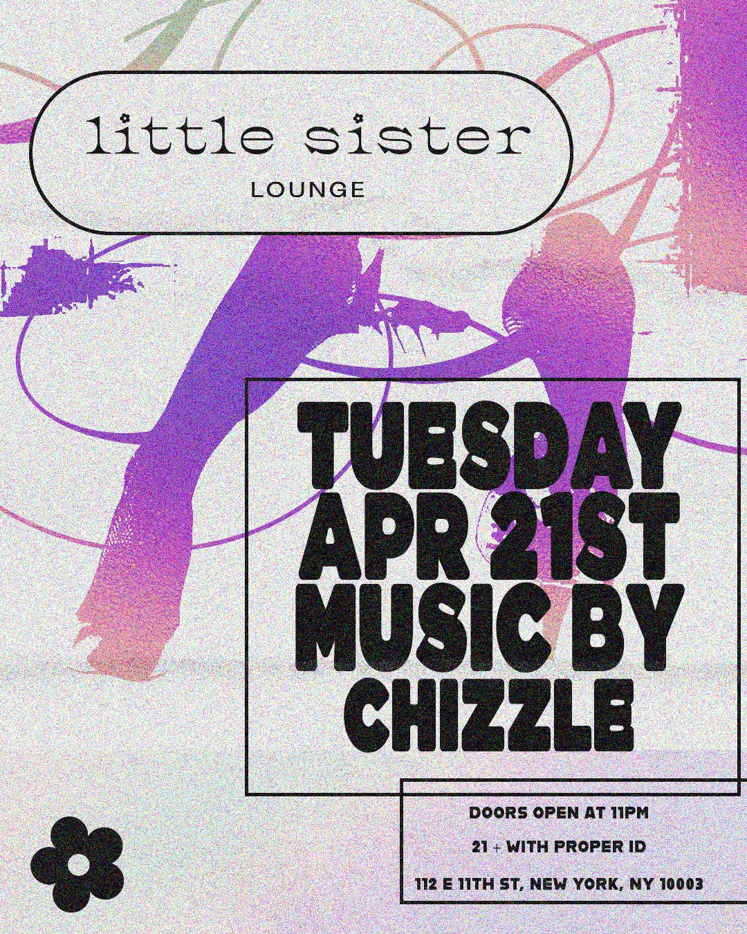 4/21/2026 – Chizzle – Little Sister Lounge