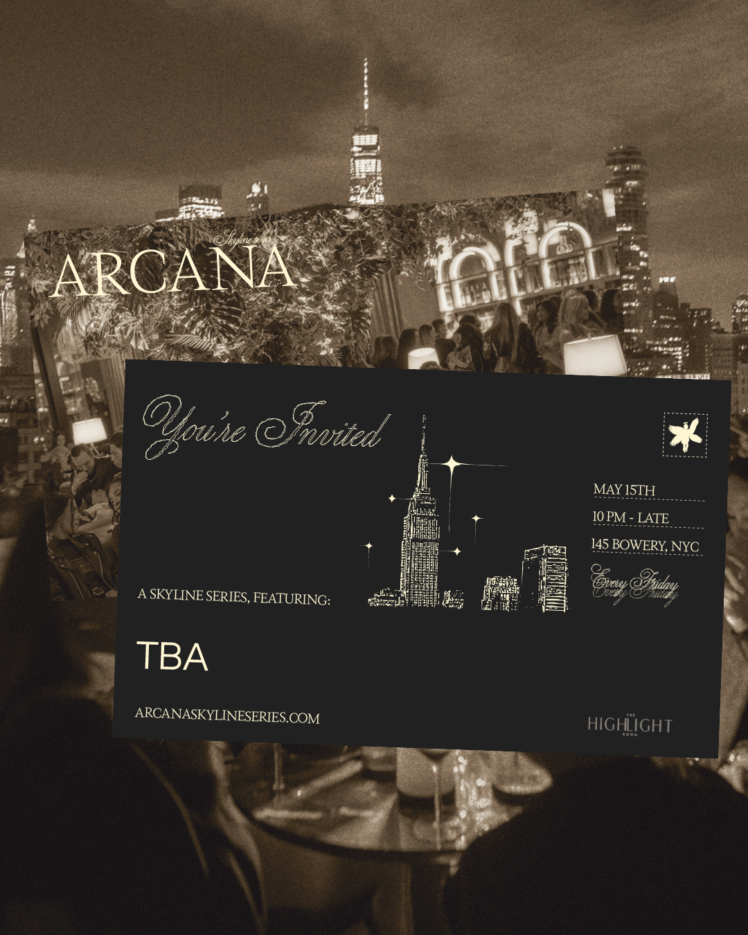 5/15/2026 – Arcana Skyline Series – The Highlight Room