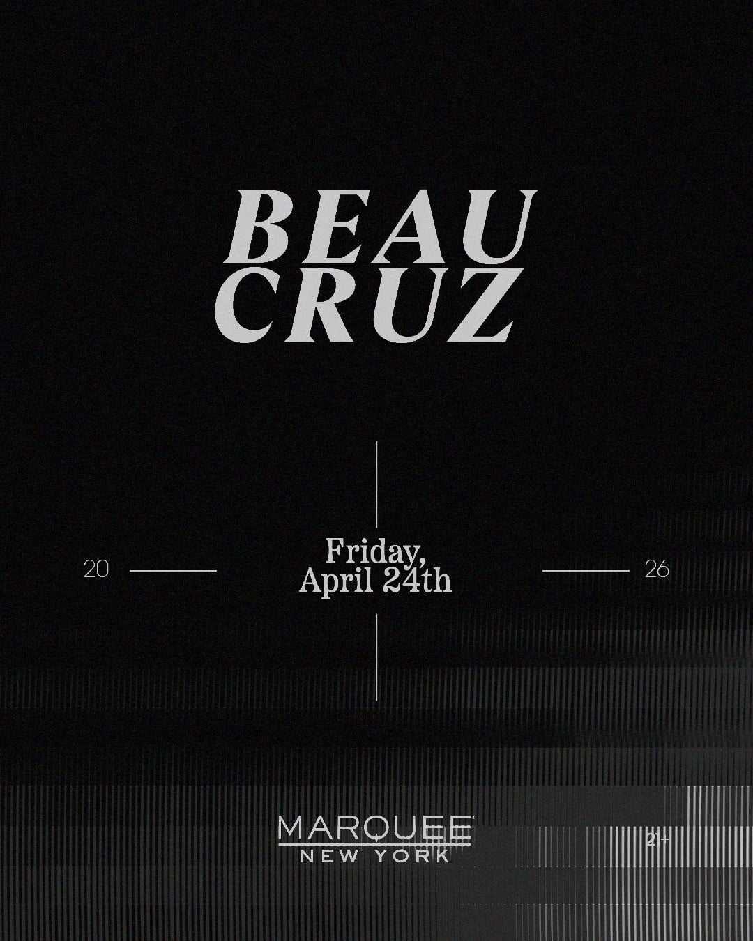 4/24/2026 – Beau Cruz – Marquee