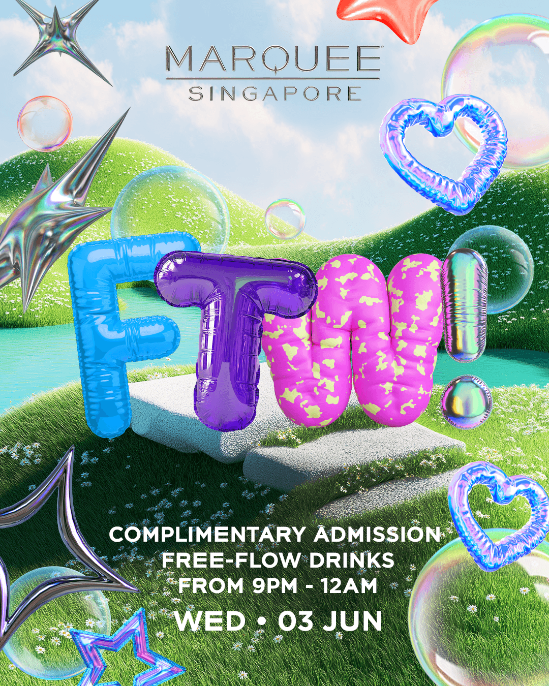 03/06/26 – FTW! – Marquee Singapore