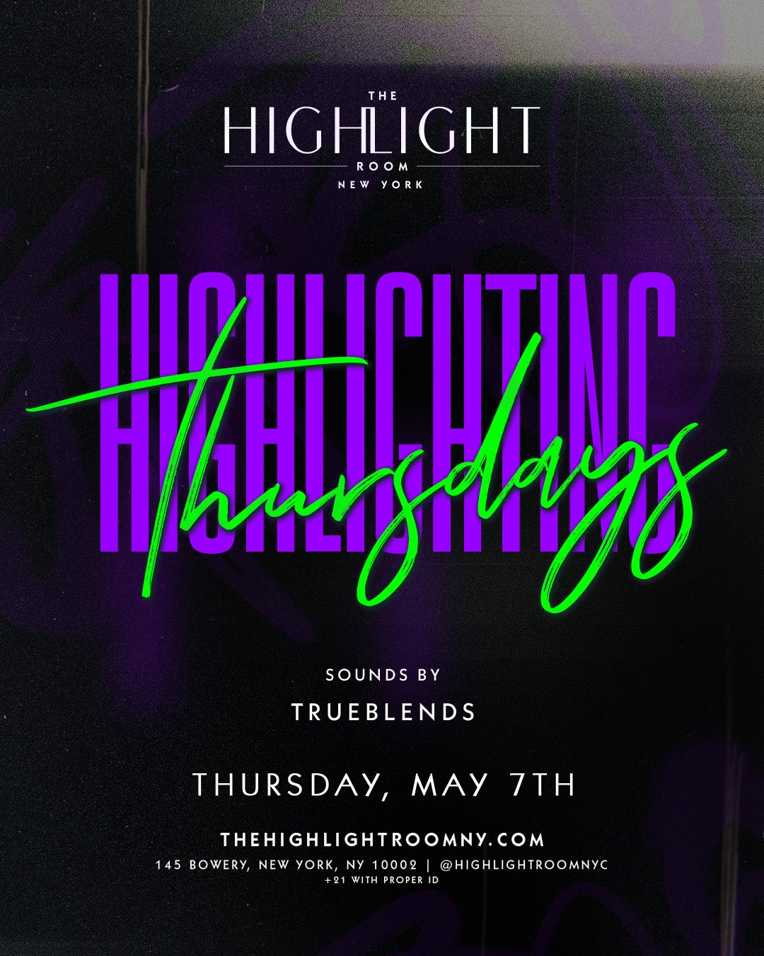 5/7/2026 – Trueblends – The Highlight Room