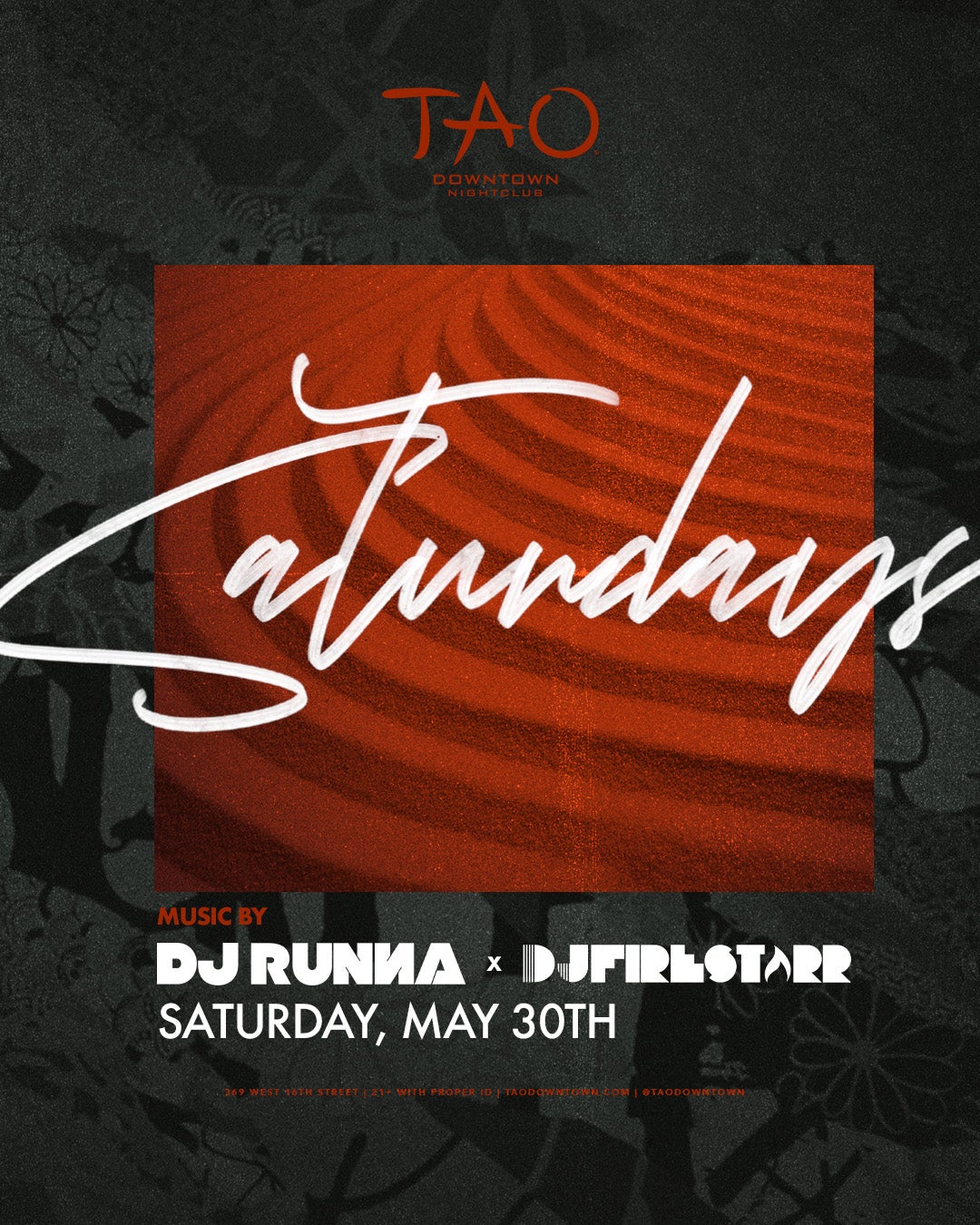 5/30/2026 – Dj Runna X DJ Firestar – TAO Downtown Nightclub