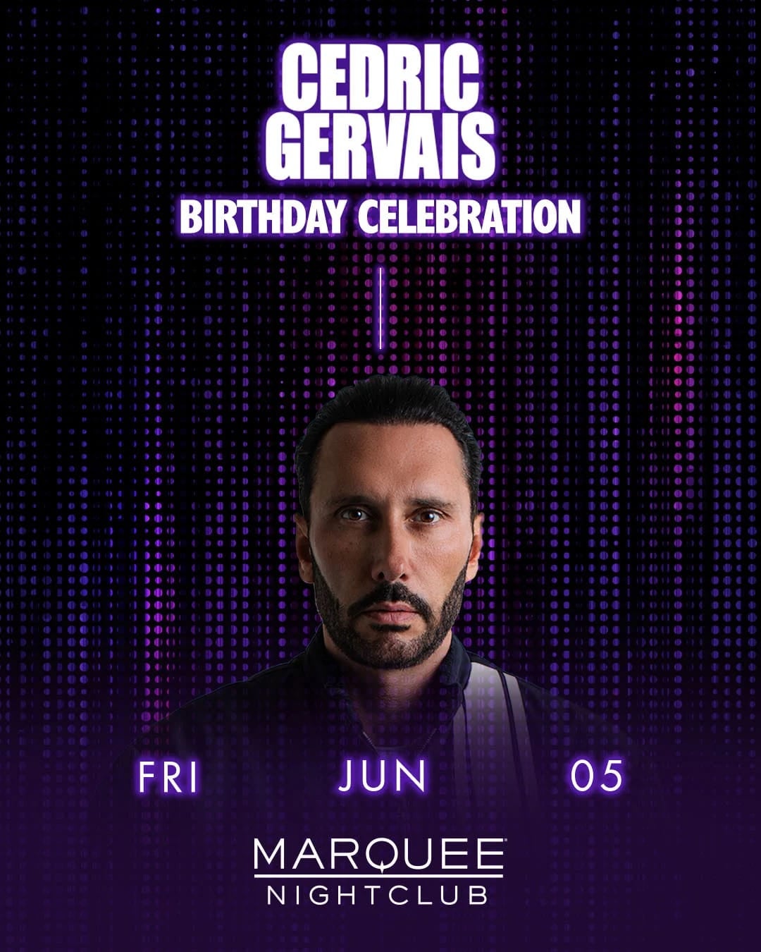 6/5/2026 – Cedric Gervais – Marquee Nightclub