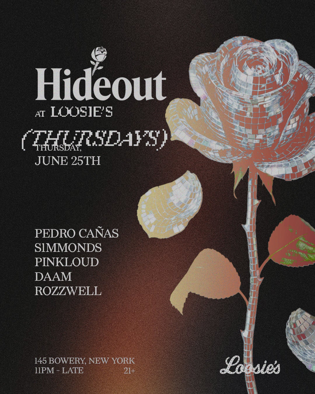 6/25/2026 – Hideout – Loosie’s Nightclub