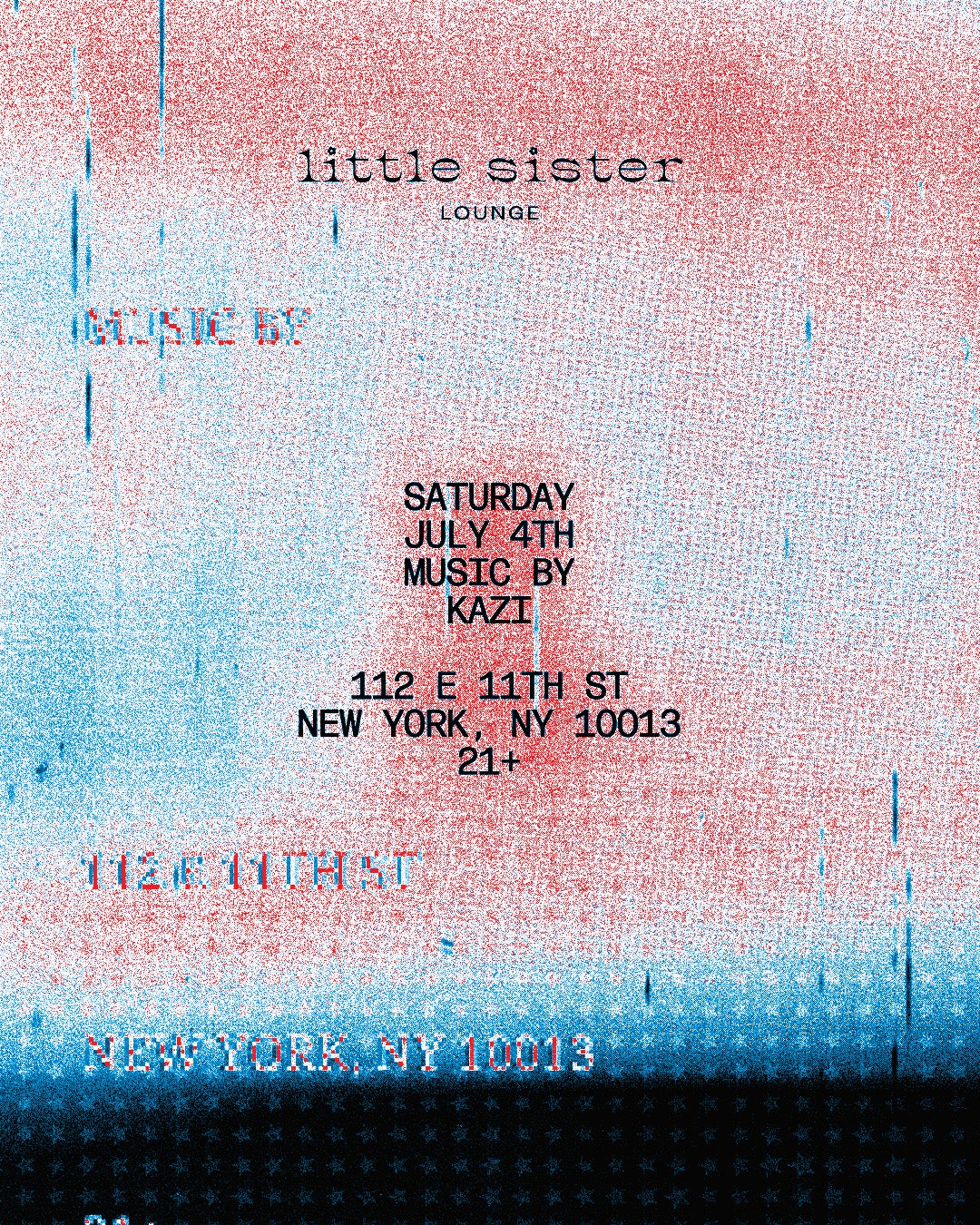 7/4/2026 – Kazi – Little Sister Lounge
