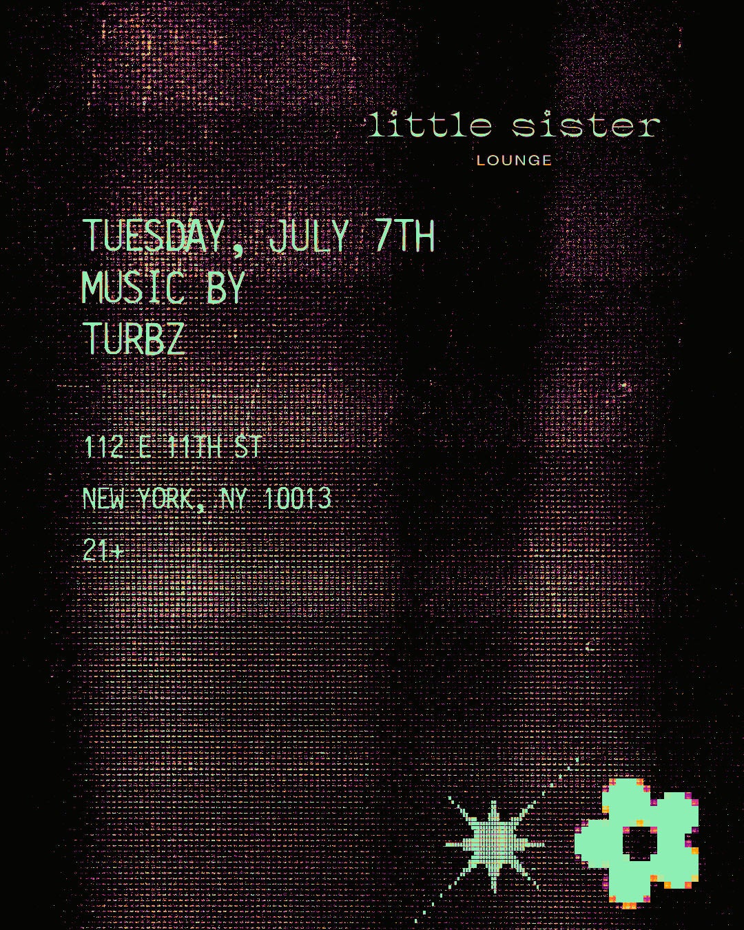 7/7/2026 – Turbz – Little Sister Lounge