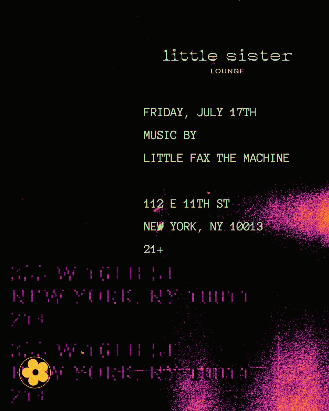 7/17/2026 – Little Fax the Machine – Little Sister Lounge